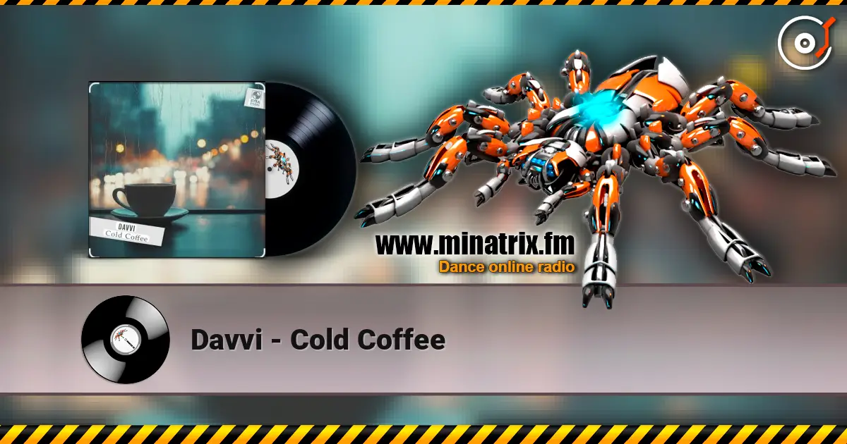 Davvi - Cold Coffee 在线收听高音质 | Minatrix.FM