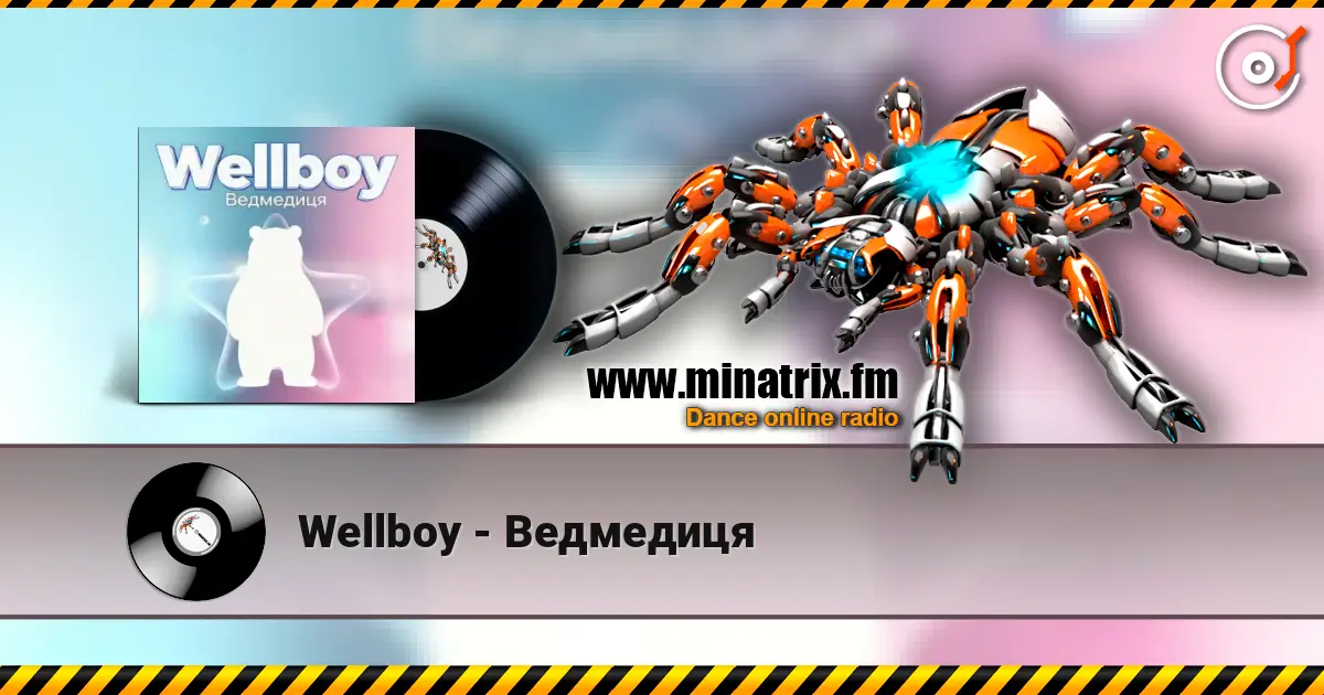 Wellboy - Ведмедиця online in hoher Qualität hören | Minatrix.FM