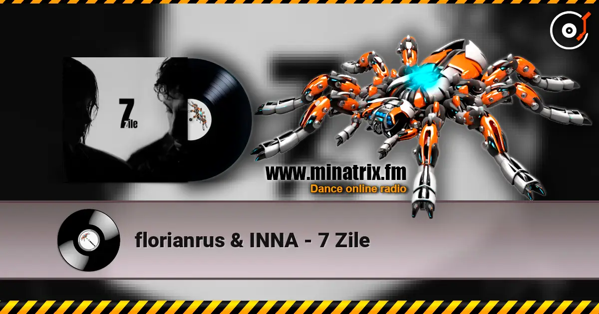 florianrus & INNA - 7 Zile слушать онлайн в высоком качестве | Minatrix.FM