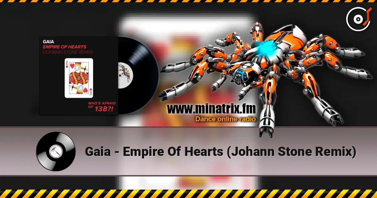 Gaia - Empire Of Hearts (Johann Stone Remix) слушать онлайн в высоком качестве | Minatrix.FM