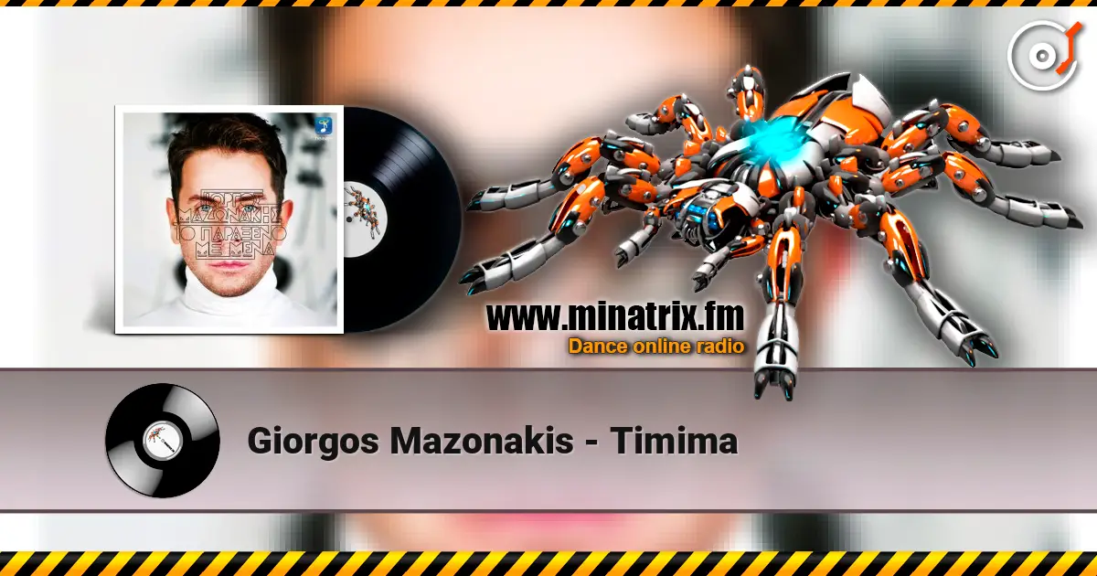 Giorgos Mazonakis - Timima online in hoher Qualität hören | Minatrix.FM