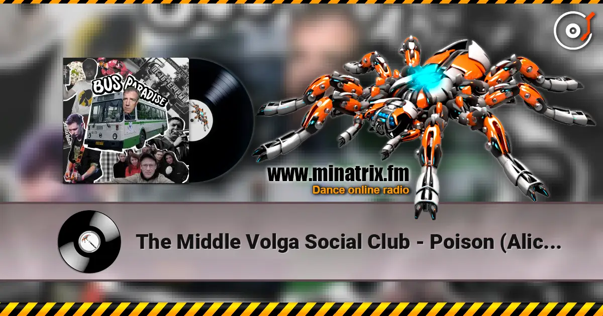 The Middle Volga Social Club - Poison (Alice Cooper remix) online in hoher Qualität hören | Minatrix.FM