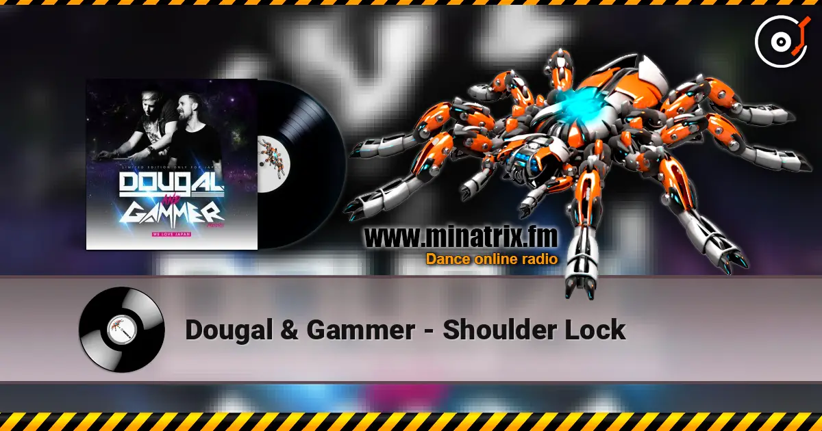 Dougal & Gammer - Shoulder Lock слушать онлайн в высоком качестве | Minatrix.FM