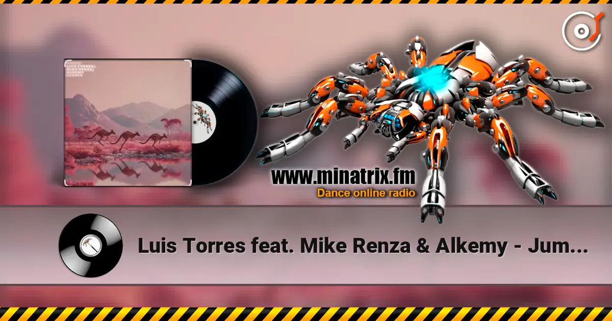 Luis Torres feat. Mike Renza & Alkemy - Jumpin (Original Mix) слушать онлайн в высоком качестве | Minatrix.FM