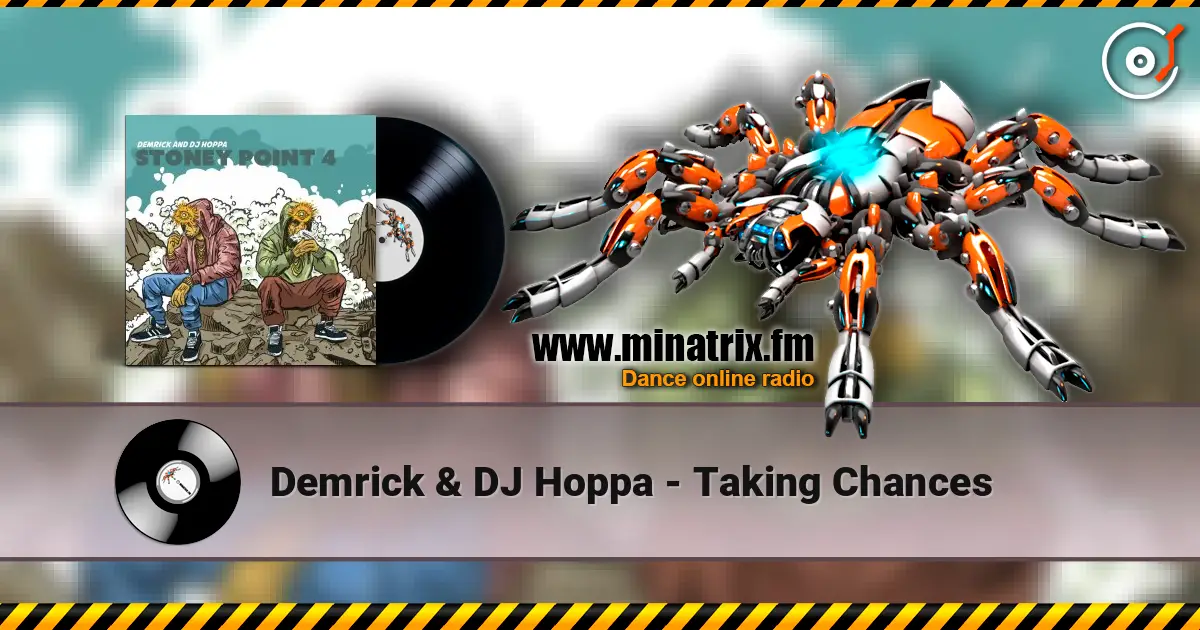 Demrick & DJ Hoppa - Taking Chances слушать онлайн в высоком качестве | Minatrix.FM