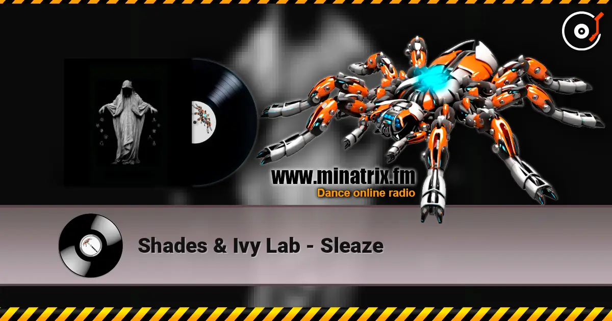 Shades & Ivy Lab - Sleaze слушать онлайн в высоком качестве | Minatrix.FM
