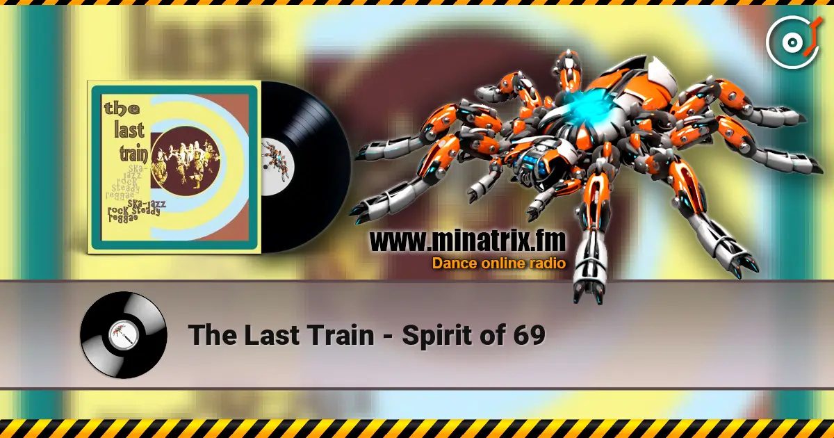 The Last Train - Spirit of 69 слушать онлайн в высоком качестве | Minatrix.FM