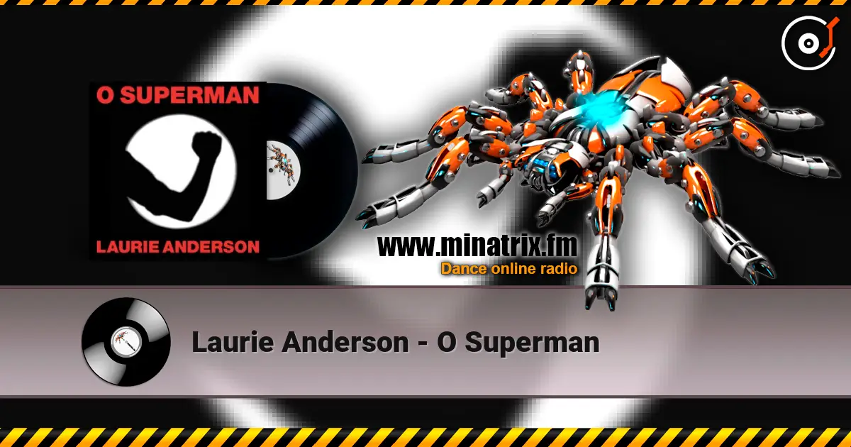 Laurie Anderson - O Superman слушать онлайн в высоком качестве | Minatrix.FM