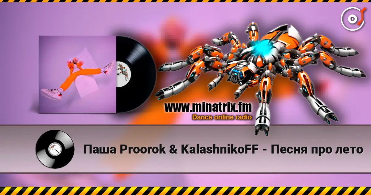 Паша Proorok & KalashnikoFF - Песня про лето online in hoher Qualität hören | Minatrix.FM