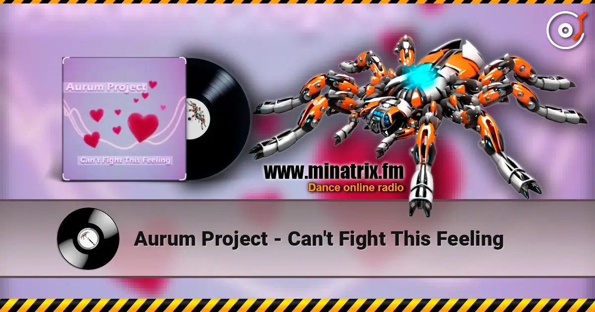 Aurum Project - Can't Fight This Feeling слушать онлайн в высоком качестве | Minatrix.FM