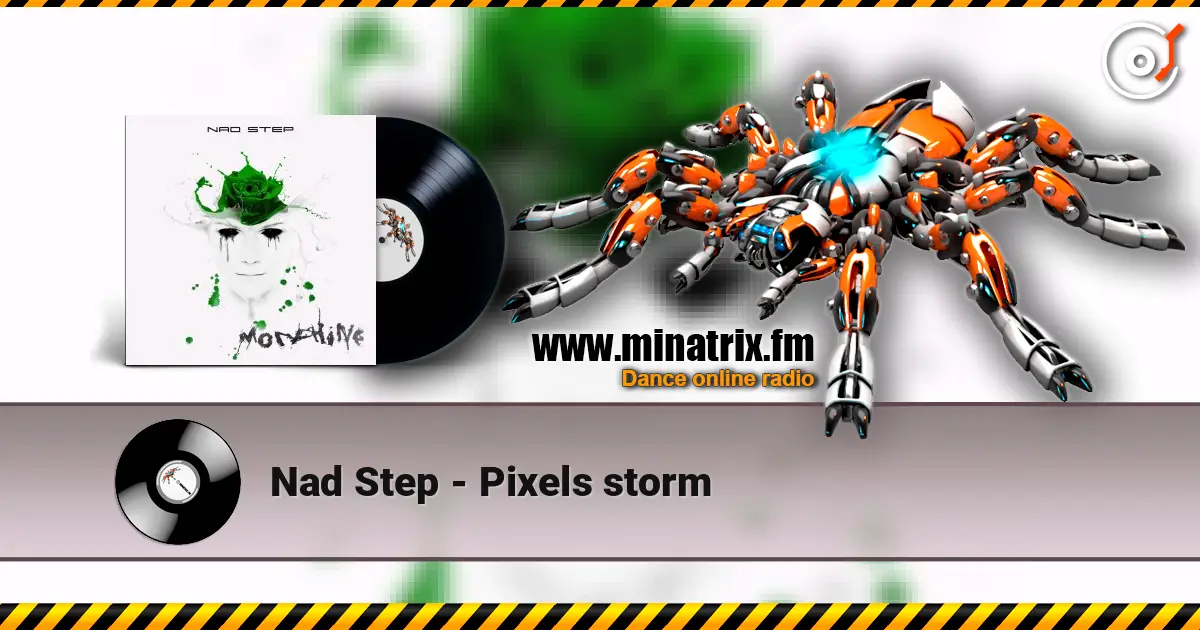 Nad Step - Pixels storm слушать онлайн в высоком качестве | Minatrix.FM