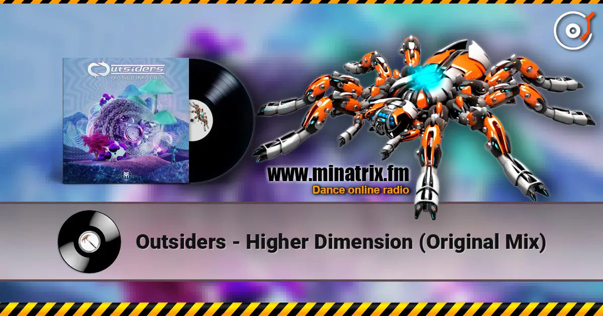 Outsiders - Higher Dimension (Original Mix) слушать онлайн в высоком качестве | Minatrix.FM