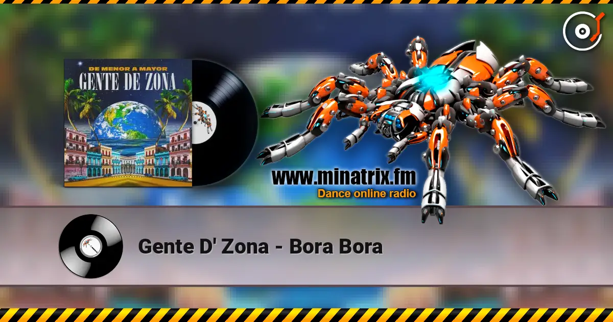 Gente D' Zona - Bora Bora слушать онлайн в высоком качестве | Minatrix.FM