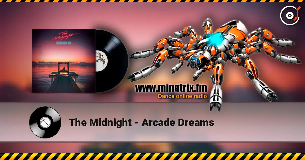 The Midnight - Arcade Dreams online in hoher Qualität hören | Minatrix.FM