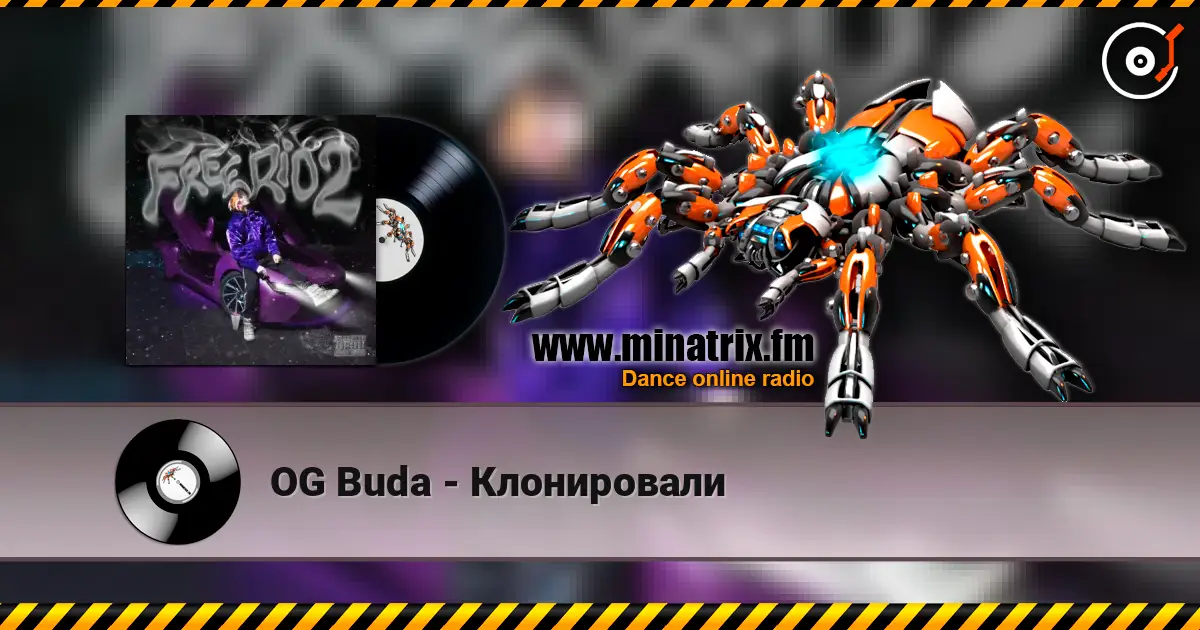 OG Buda - Клонировали слушать онлайн в высоком качестве | Minatrix.FM