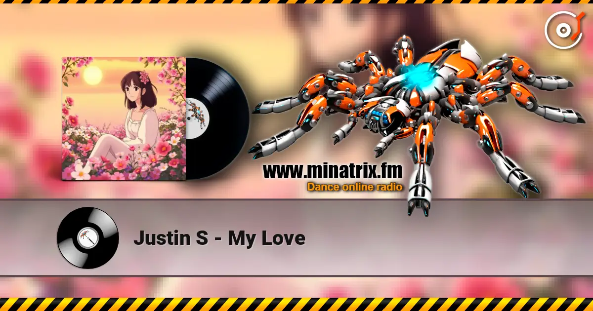 Justin S - My Love слушать онлайн в высоком качестве | Minatrix.FM