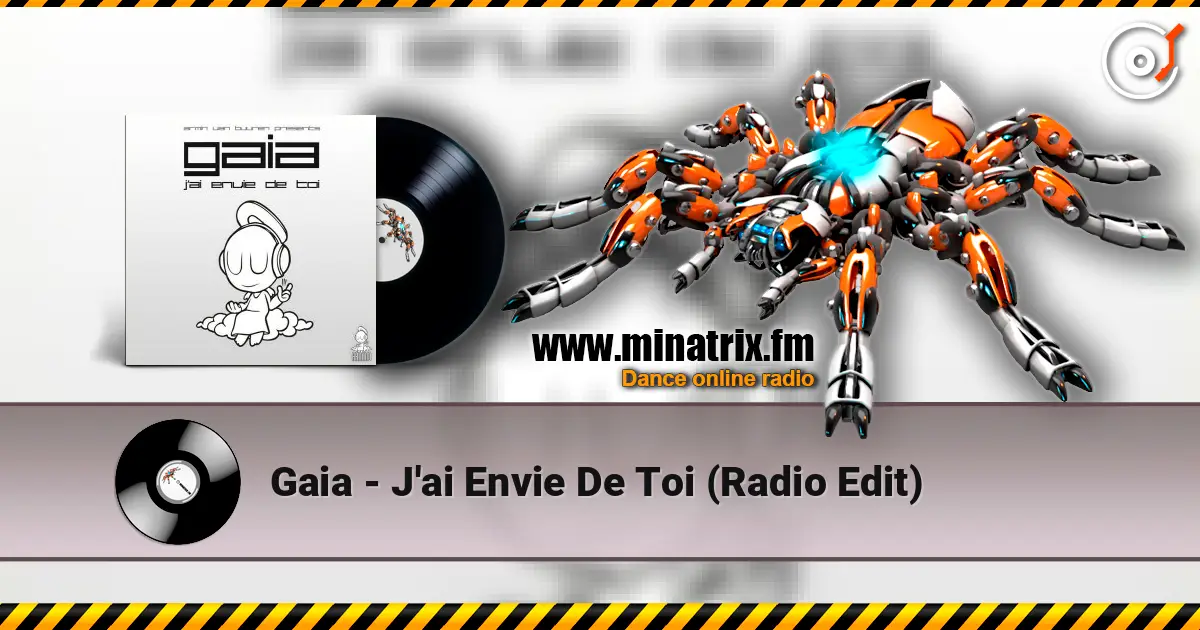 Gaia - J'ai Envie De Toi (Radio Edit) слушать онлайн в высоком качестве | Minatrix.FM