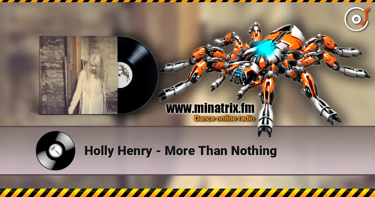 Holly Henry - More Than Nothing 在线收听高音质 | Minatrix.FM
