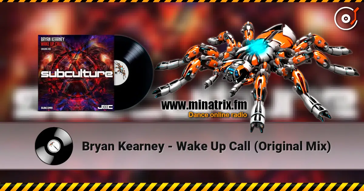 Bryan Kearney - Wake Up Call (Original Mix) online in hoher Qualität hören | Minatrix.FM