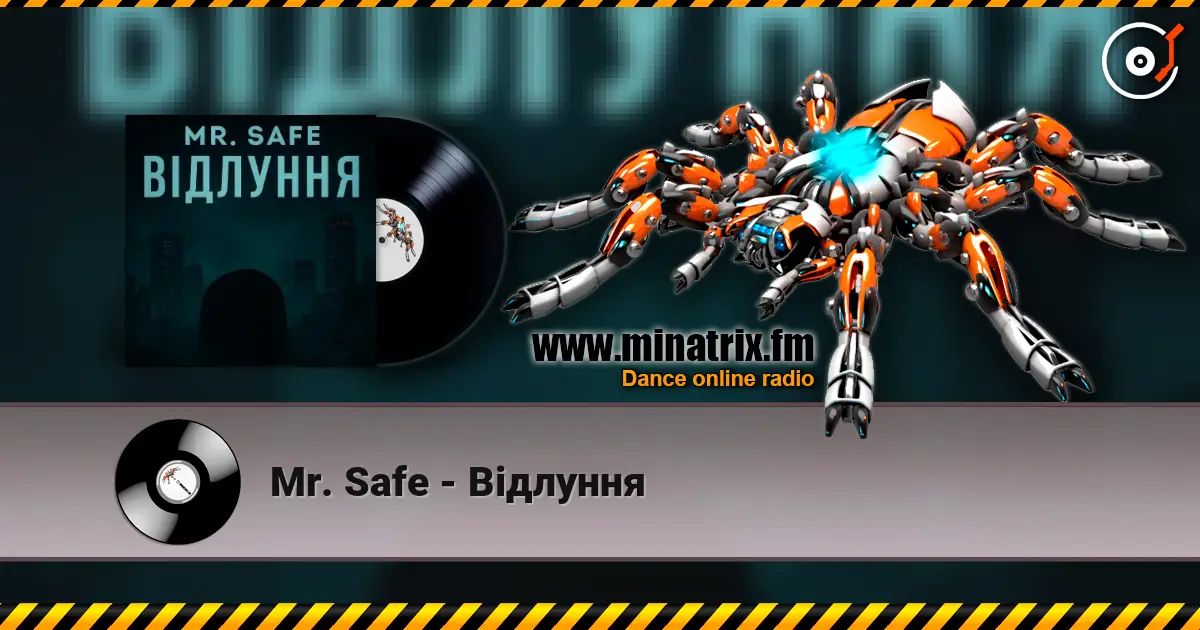 Mr. Safe - Відлуння слушать онлайн в высоком качестве | Minatrix.FM