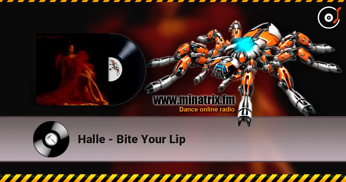 Halle - Bite Your Lip 在线收听高音质 | Minatrix.FM