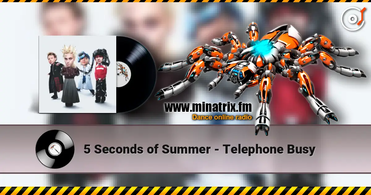 5 Seconds of Summer - Telephone Busy слушать онлайн в высоком качестве | Minatrix.FM