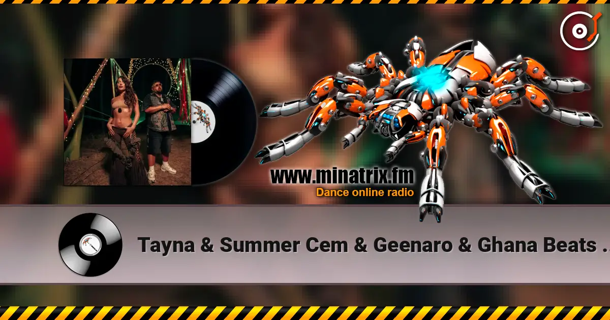 Tayna & Summer Cem & Geenaro & Ghana Beats - Late Night слушать онлайн в высоком качестве | Minatrix.FM