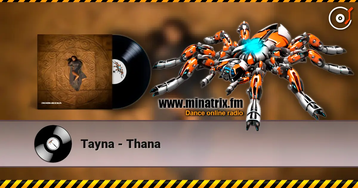 Tayna - Thana слушать онлайн в высоком качестве | Minatrix.FM