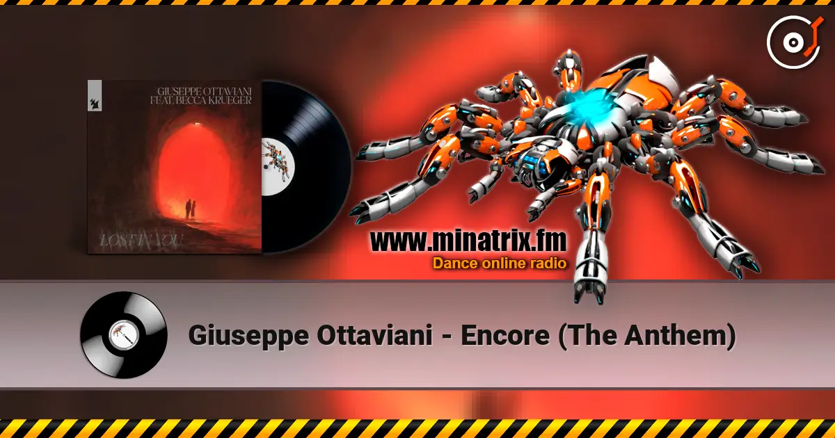 Giuseppe Ottaviani - Encore (The Anthem) online in hoher Qualität hören | Minatrix.FM
