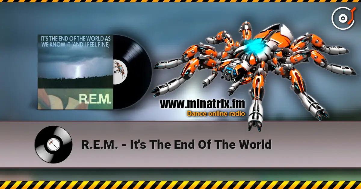 R.E.M. - It's The End Of The World слушать онлайн в высоком качестве | Minatrix.FM