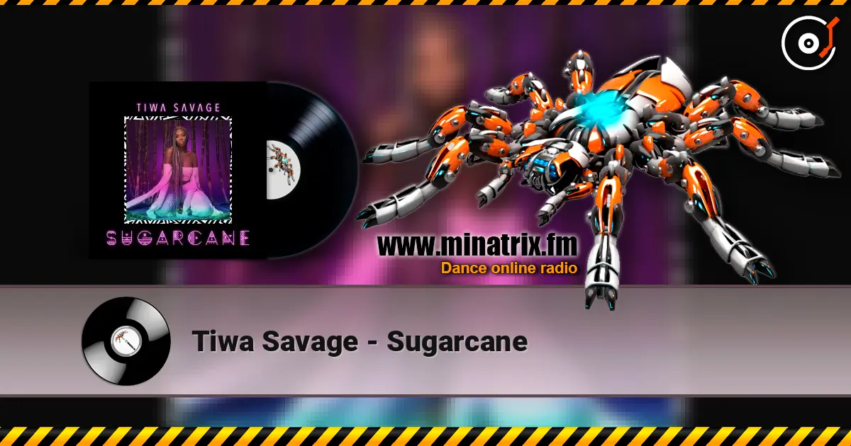 Tiwa Savage - Sugarcane escuchar en línea en alta calidad | Minatrix.FM