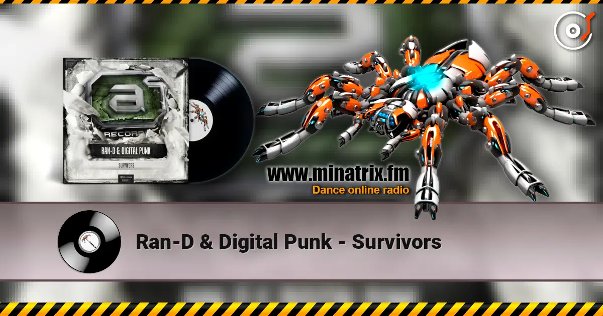 Ran-D & Digital Punk - Survivors слушать онлайн в высоком качестве | Minatrix.FM