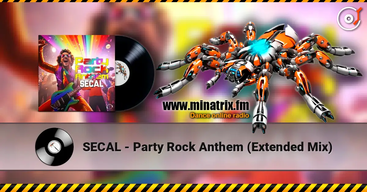 SECAL - Party Rock Anthem (Extended Mix) слушать онлайн в высоком качестве | Minatrix.FM