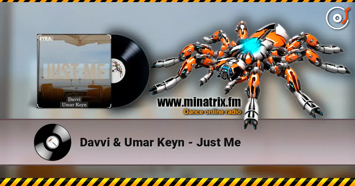 Davvi & Umar Keyn - Just Me écouter en ligne en haute qualité | Minatrix.FM