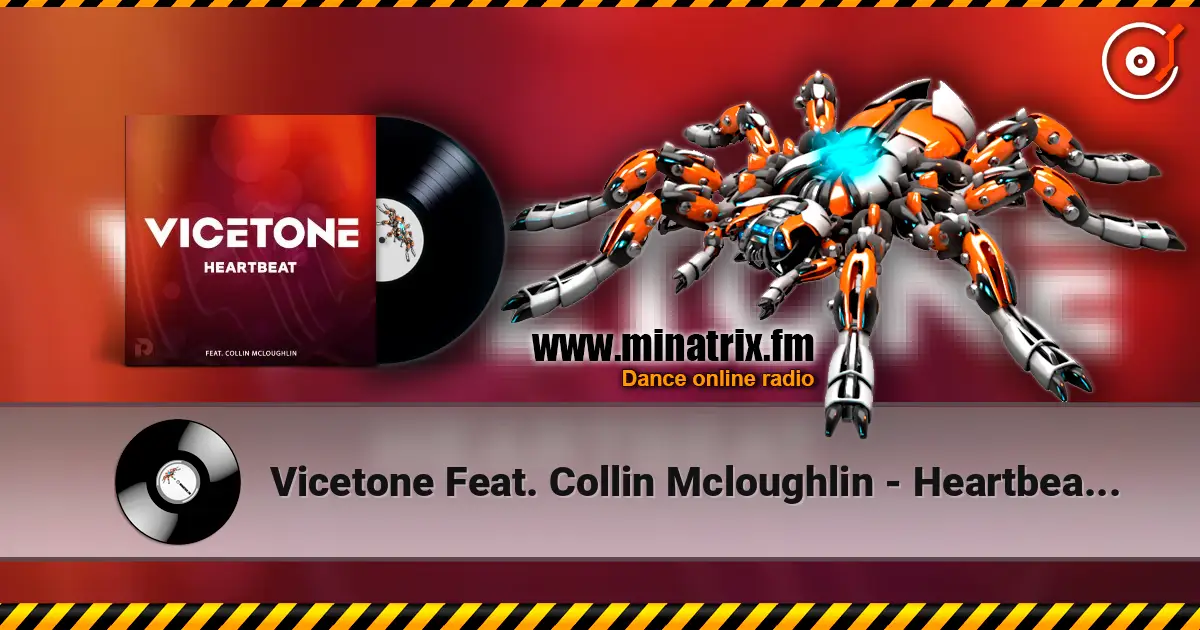 Vicetone Feat. Collin Mcloughlin - Heartbeat (Original Mix) слушать онлайн в высоком качестве | Minatrix.FM