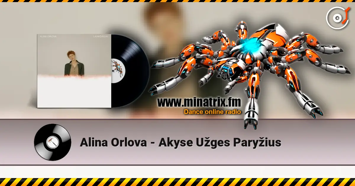 Alina Orlova - Akyse Užges Paryžius слушать онлайн в высоком качестве | Minatrix.FM