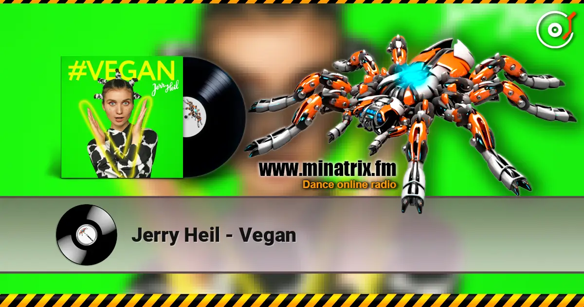 Jerry Heil - Vegan 在线收听高音质 | Minatrix.FM