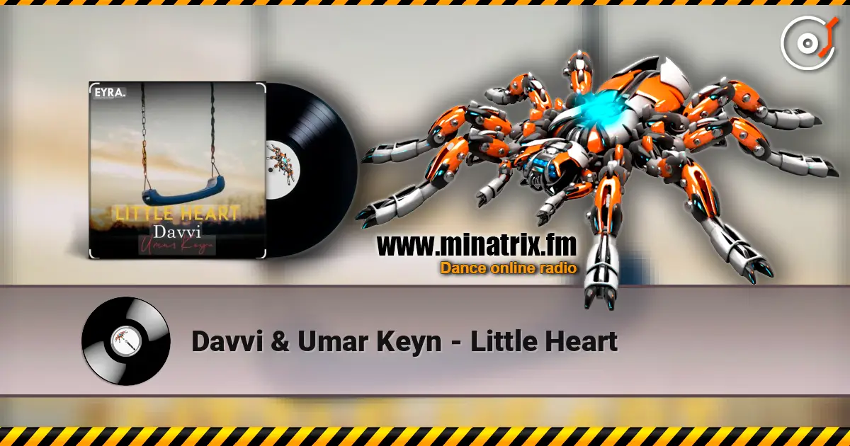 Davvi & Umar Keyn - Little Heart слушать онлайн в высоком качестве | Minatrix.FM
