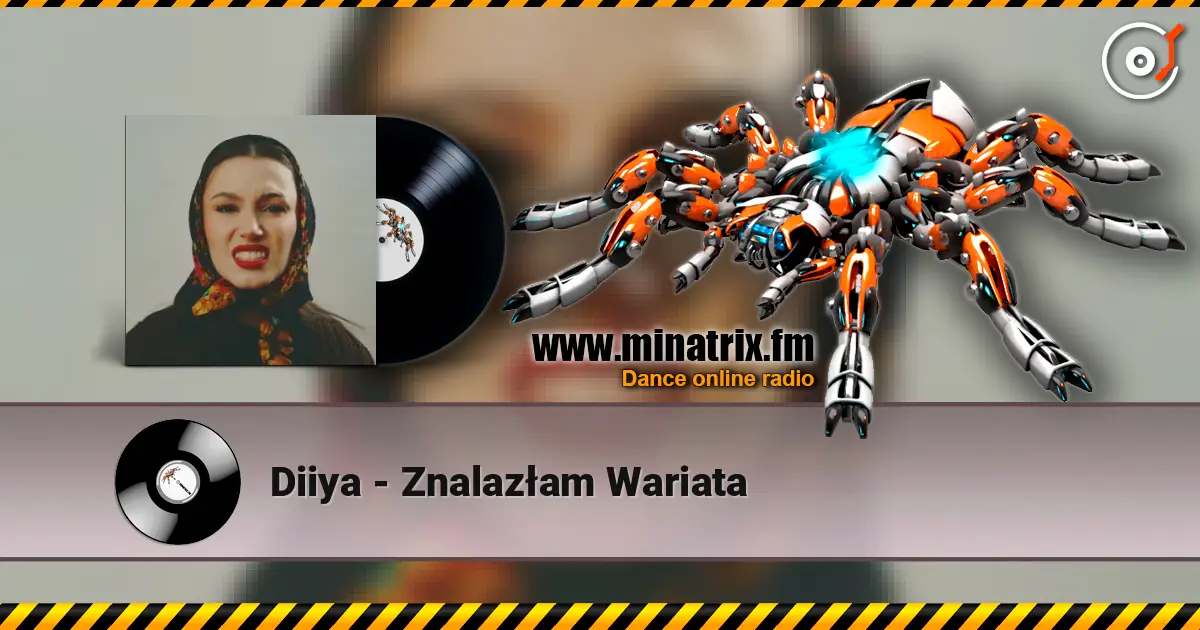 Diiya - Znalazłam Wariata слушать онлайн в высоком качестве | Minatrix.FM