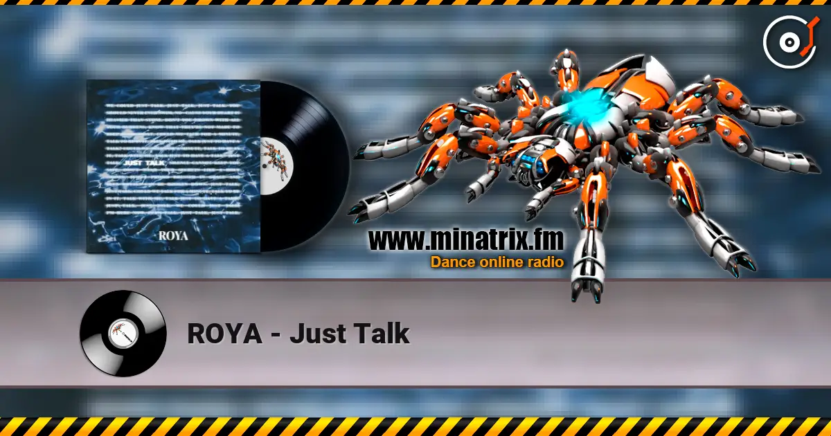 ROYA - Just Talk слушать онлайн в высоком качестве | Minatrix.FM