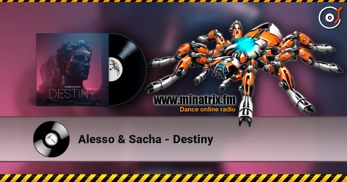 Alesso & Sacha - Destiny слушать онлайн в высоком качестве | Minatrix.FM