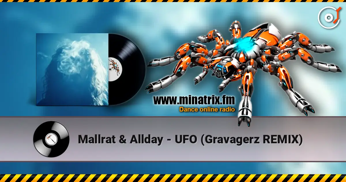 Mallrat & Allday - UFO (Gravagerz REMIX) слушать онлайн в высоком качестве | Minatrix.FM