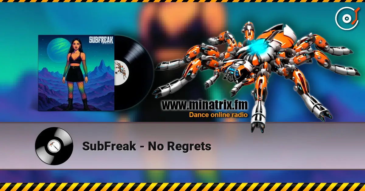 SubFreak - No Regrets online in hoher Qualität hören | Minatrix.FM
