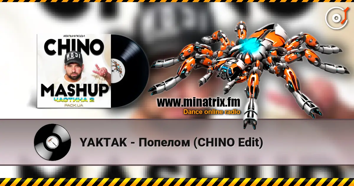 YAKTAK - Попелом (CHINO Edit) слушать онлайн в высоком качестве | Minatrix.FM