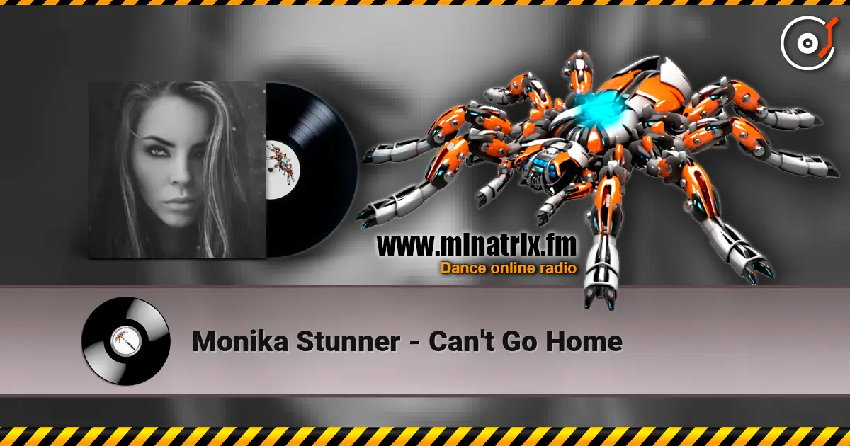 Monika Stunner - Can't Go Home слушать онлайн в высоком качестве | Minatrix.FM