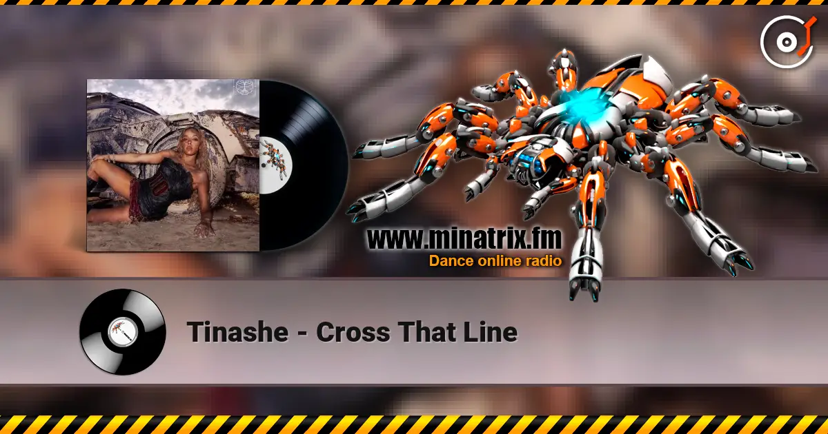 Tinashe - Cross That Line online in hoher Qualität hören | Minatrix.FM