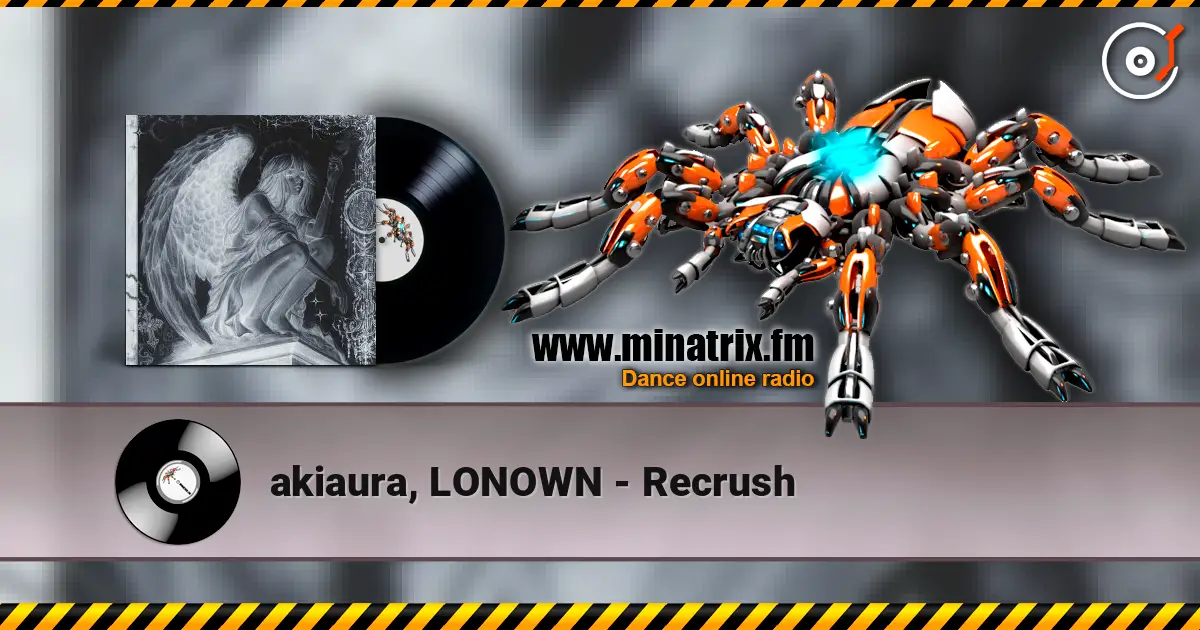 akiaura, LONOWN - Recrush слушать онлайн в высоком качестве | Minatrix.FM