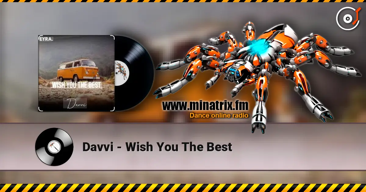 Davvi - Wish You The Best слушать онлайн в высоком качестве | Minatrix.FM