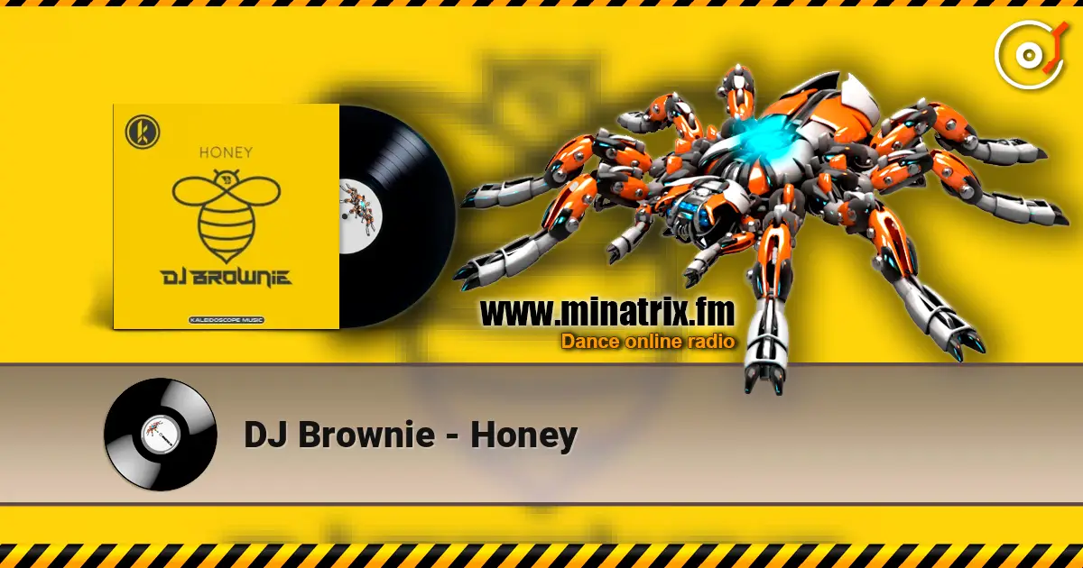 DJ Brownie - Honey слухати онлайн у високій якості | Minatrix.FM