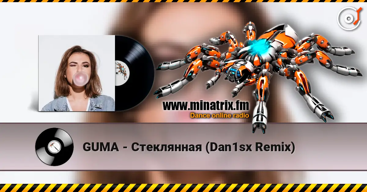GUMA - Стеклянная (Dan1sx Remix) слушать онлайн в высоком качестве | Minatrix.FM